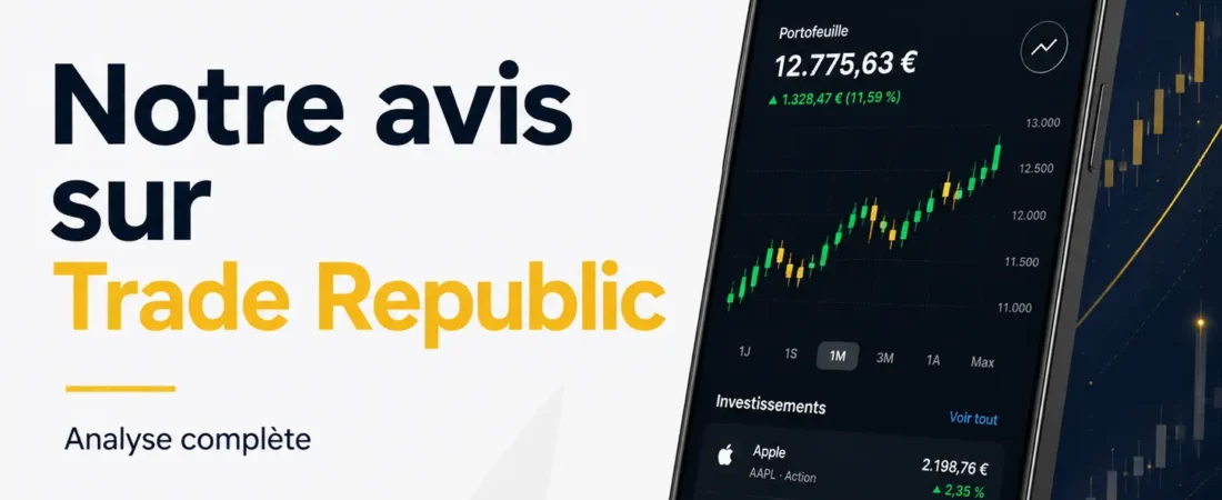 Avis Trade Republic: frais, best price, interface et limites au crible